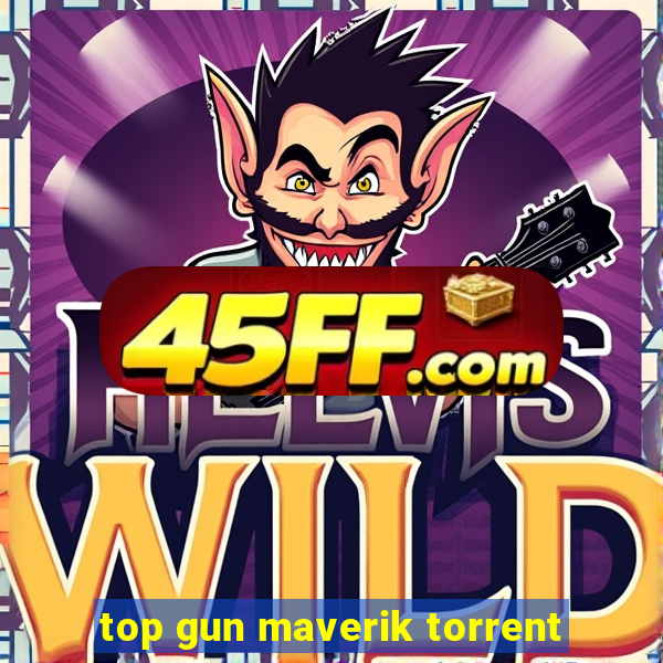 top gun maverik torrent